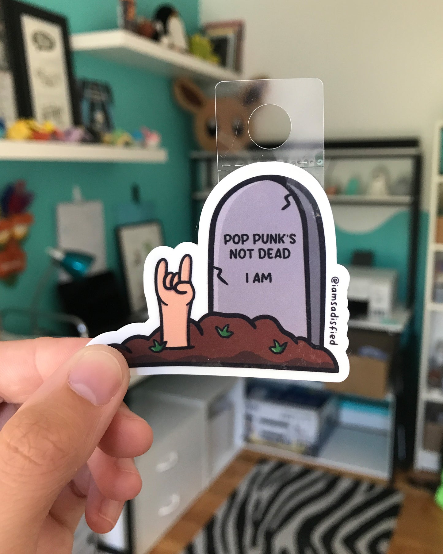 Pop Punk's Not Dead...I Am Sticker