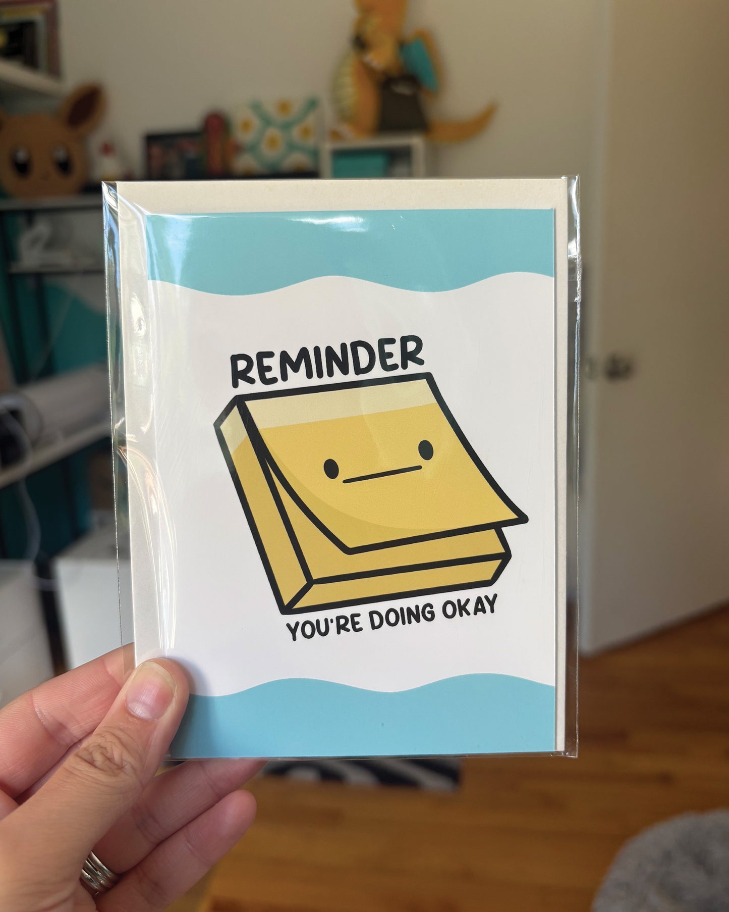 Reminder You're Doing Okay Greeting Card