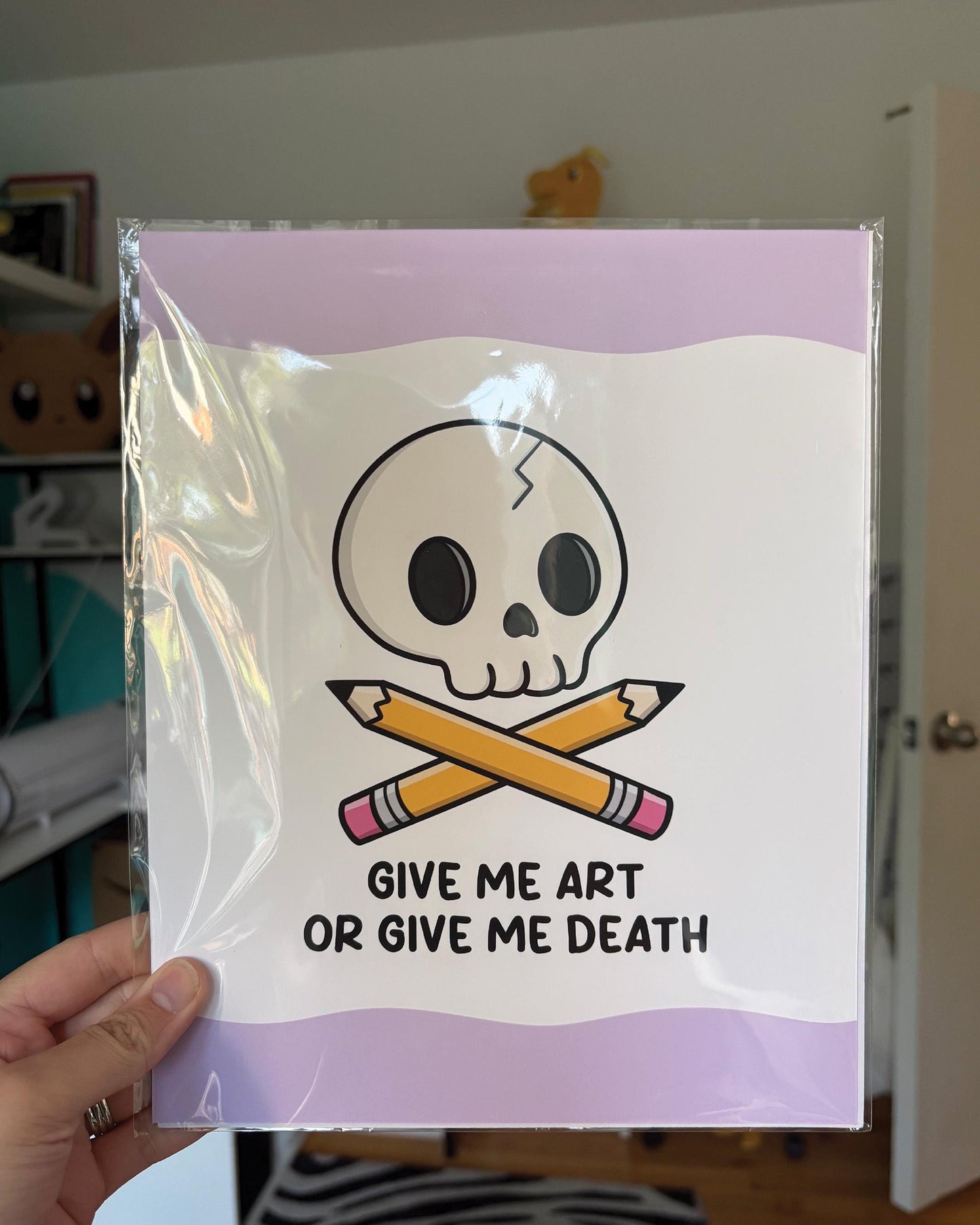 Give Me Art or Give Me Death 8x10 Print