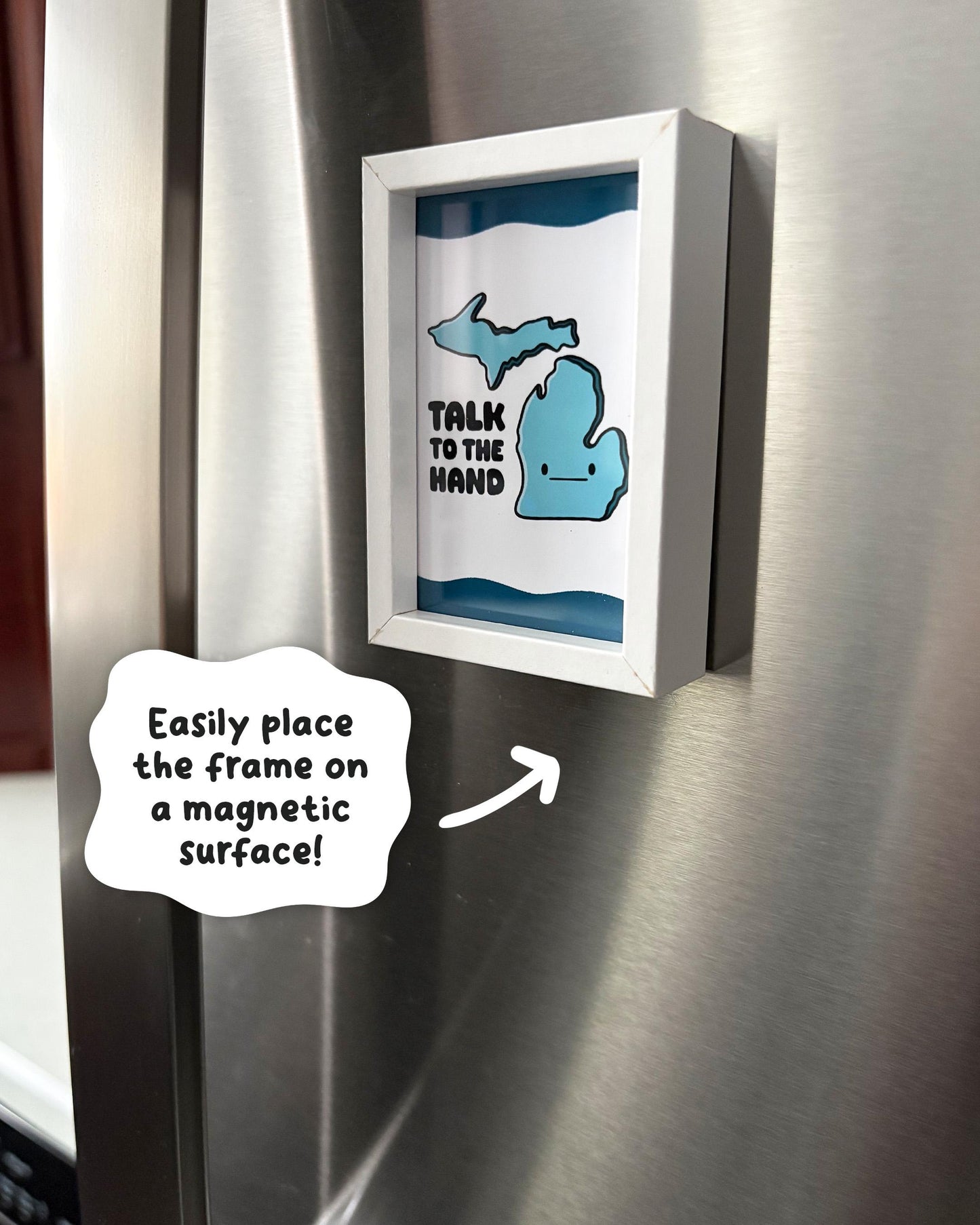 Talk to the Hand 2x3 Print with White Magnetic Frame