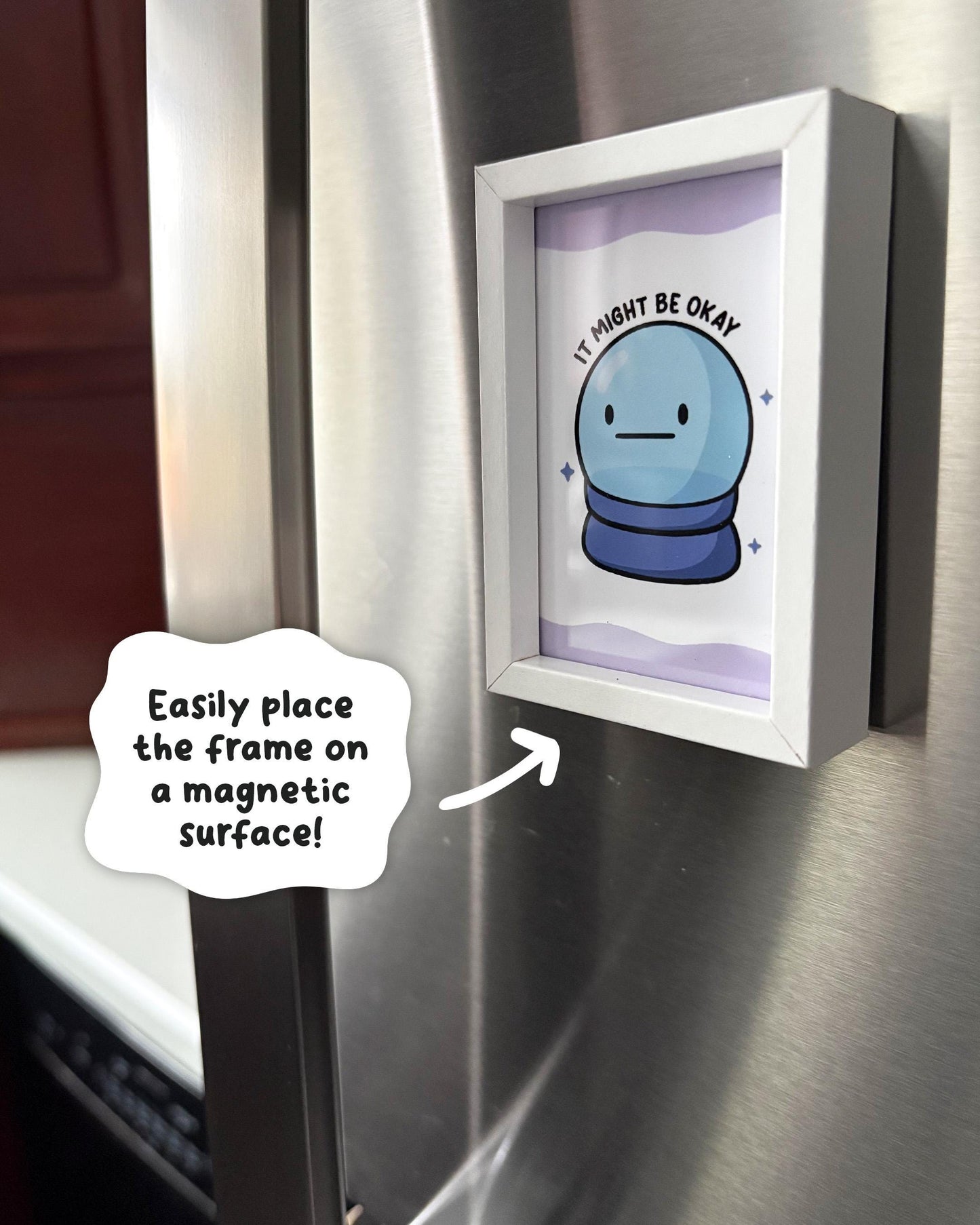 It Might Be Okay 2x3 Print with White Magnetic Frame