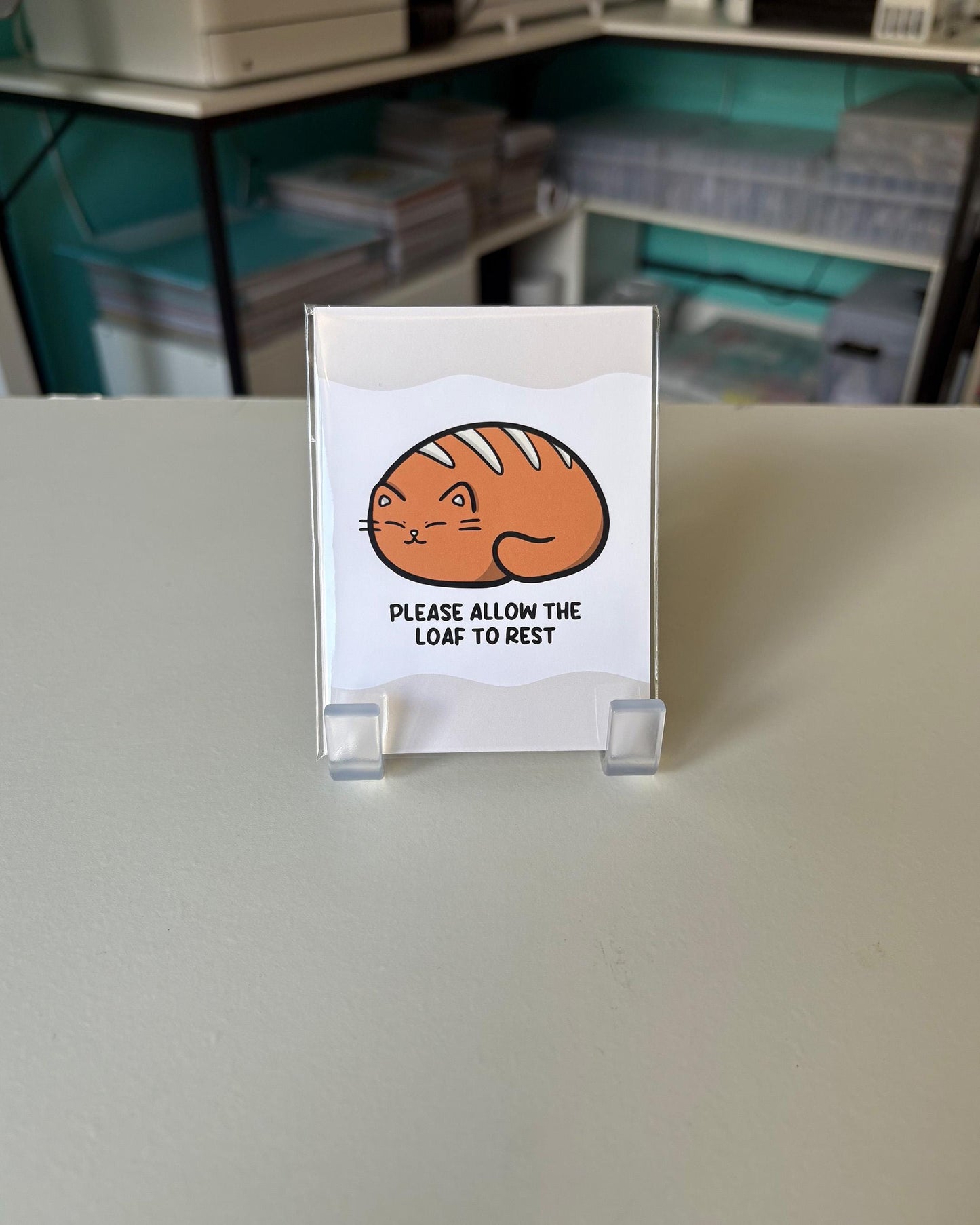 Please Allow the Loaf to Rest 3x4 Print