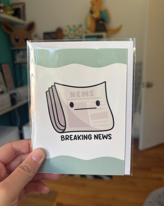 Breaking News Greeting Card