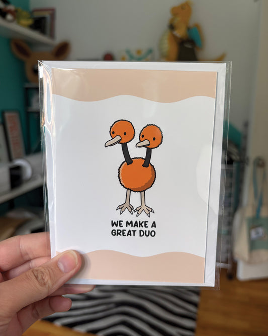 We Make a Great Duo Greeting Card