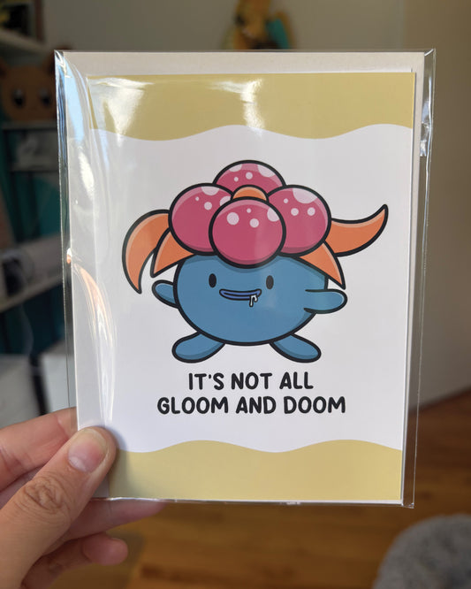 It's Not All Doom and Gloom Greeting Card
