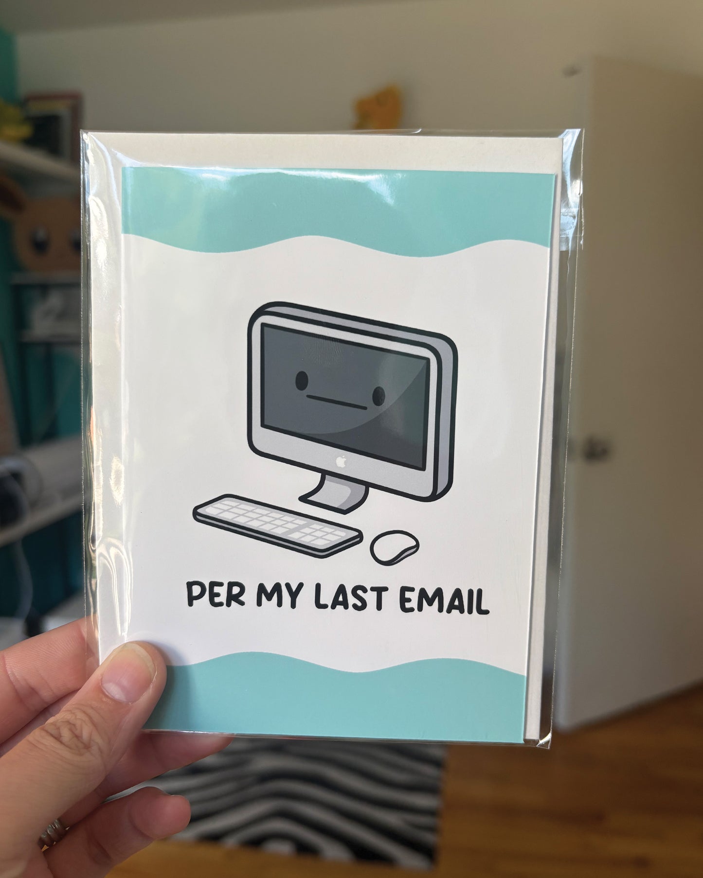 Per My Last Email Greeting Card
