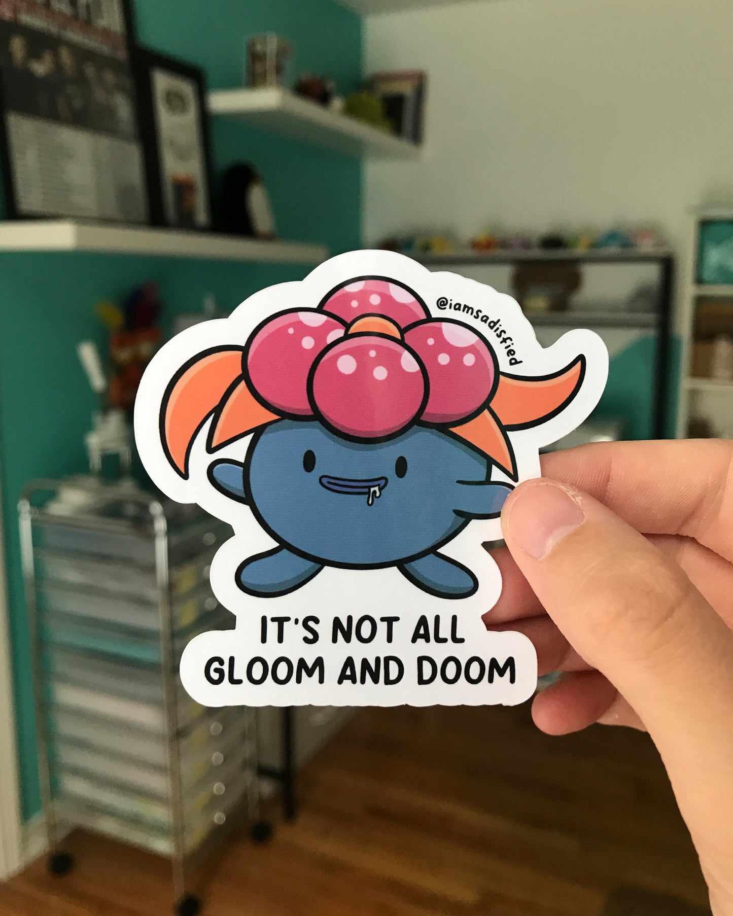 It's Not All Gloom and Doom Sticker