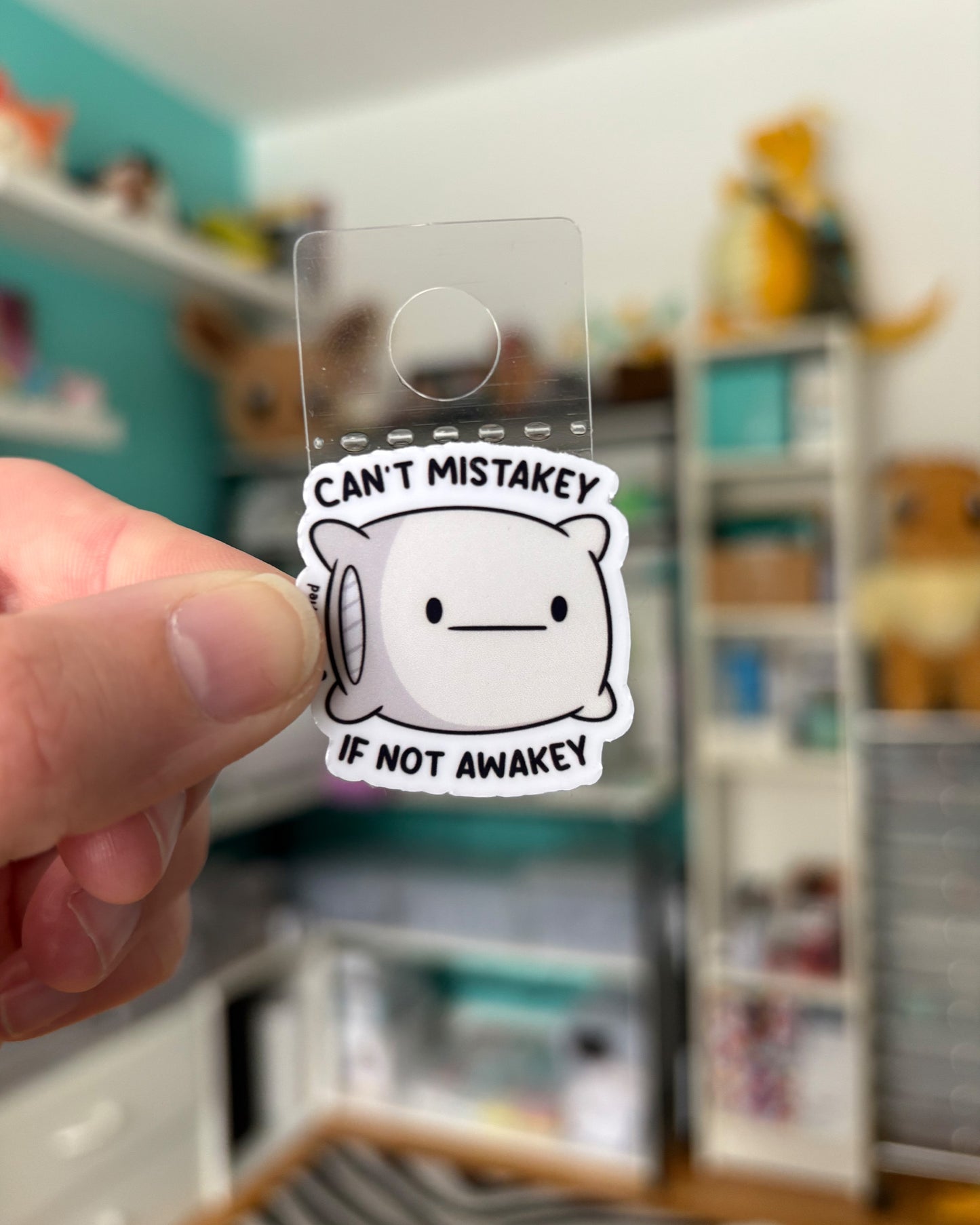 Can't Mistakey If Not Awakey Mini Sticker