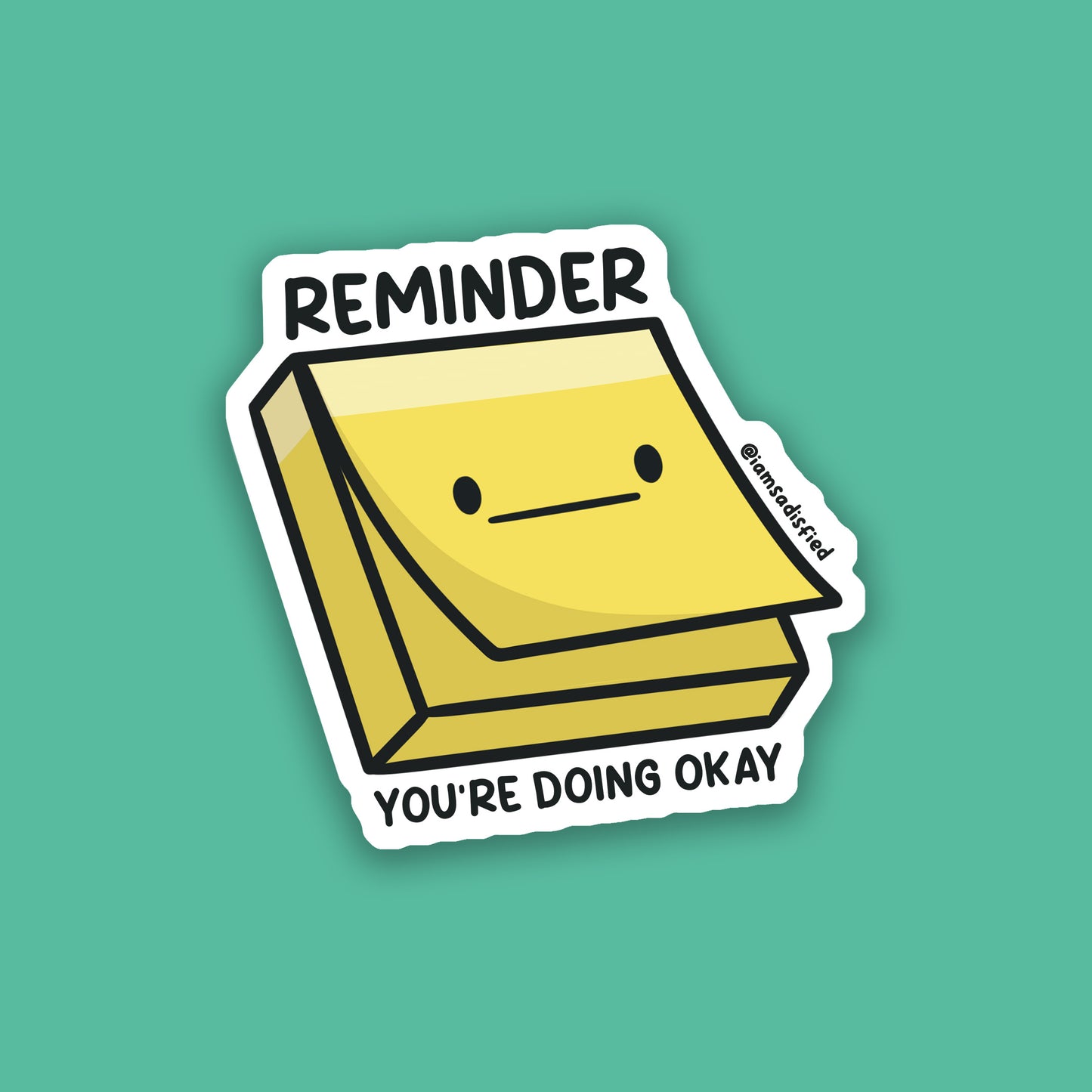 Reminder You're Doing Okay Sticker