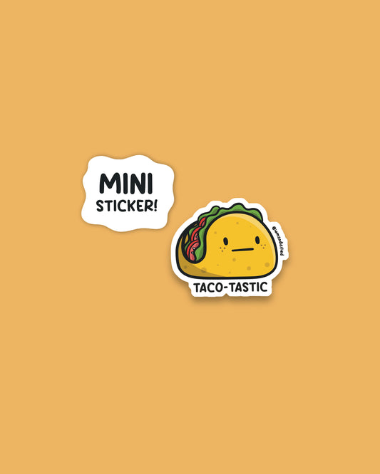 Taco-tastic Mini Sticker