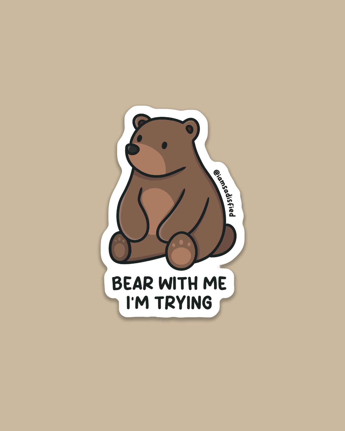 Bear With Me Sticker