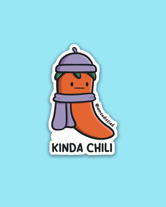 Kinda Chili Sticker