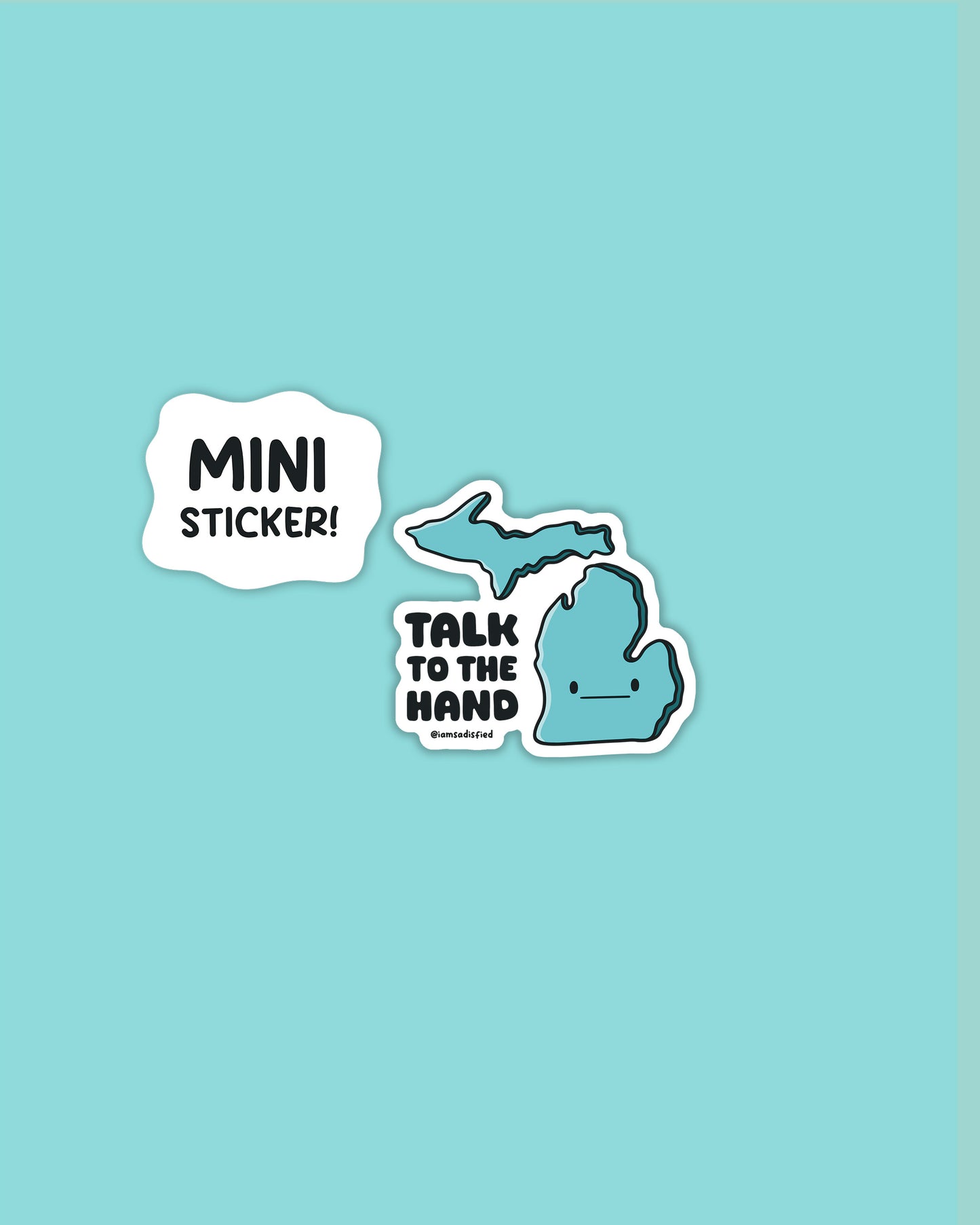 Talk to the Hand Mini Sticker