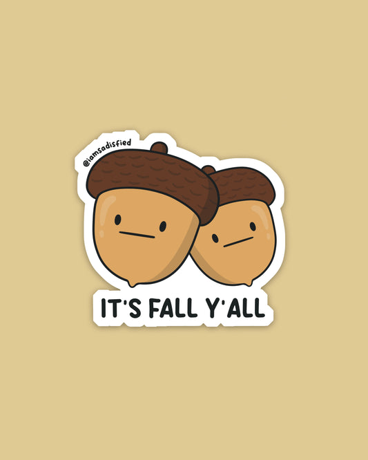 It's Fall Y'all Acorn Sticker
