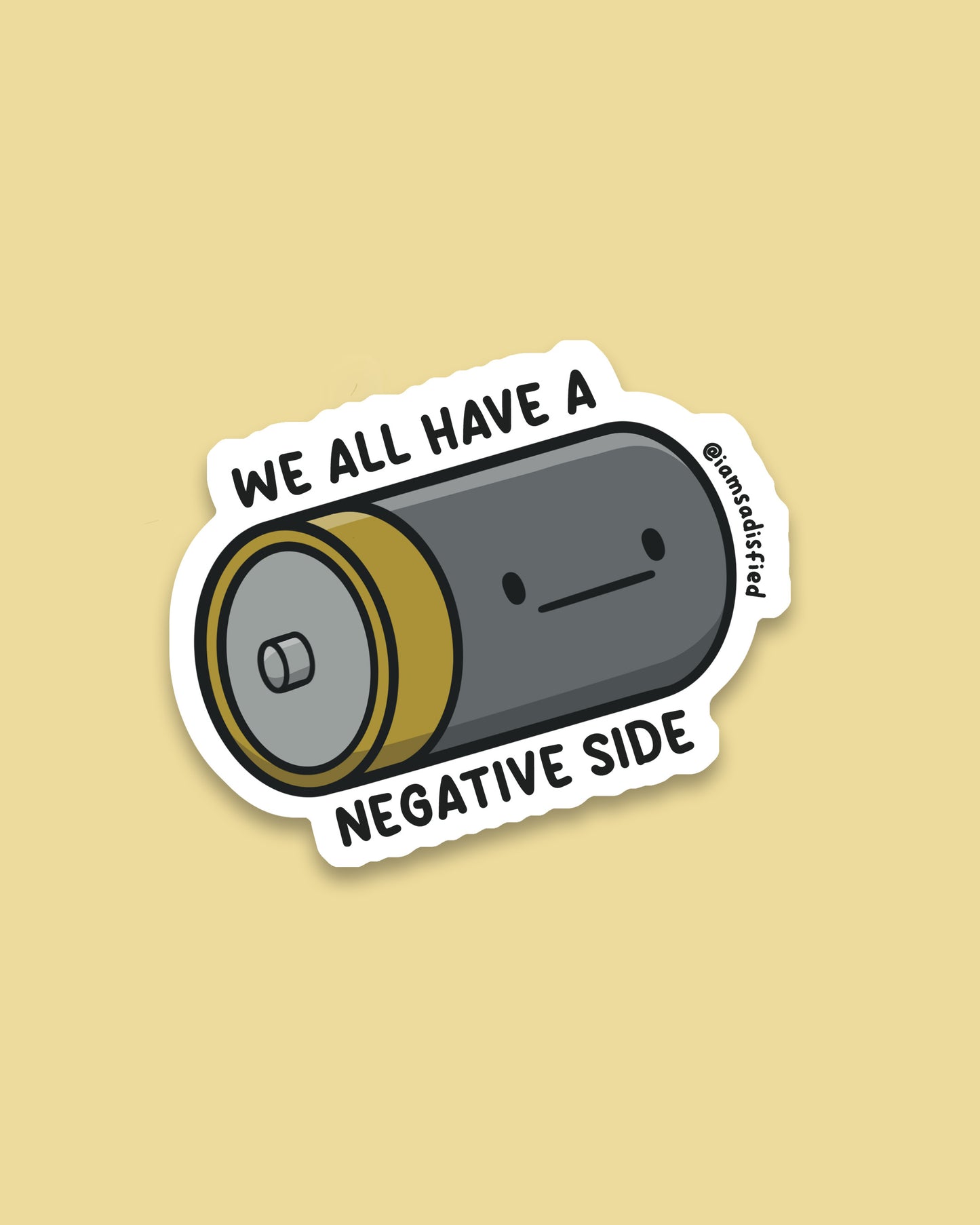 We All Have a Negative Side Battery Sticker