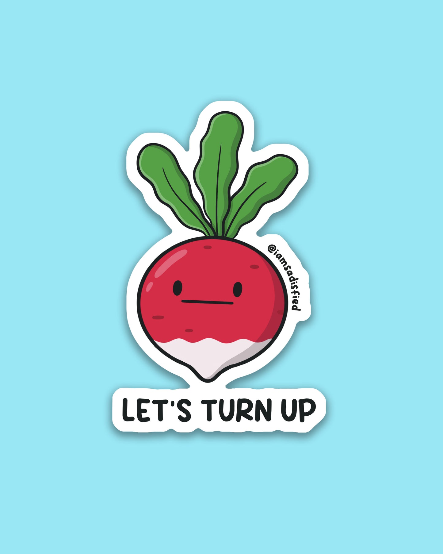 Let's Turn Up Sticker
