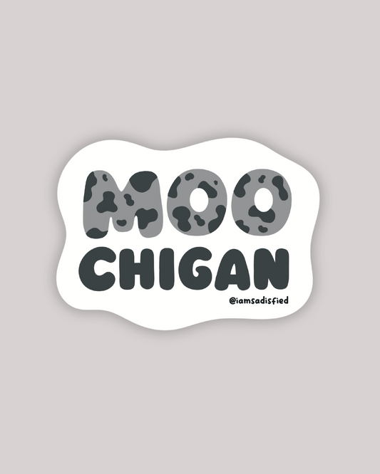 Moochigan Sticker