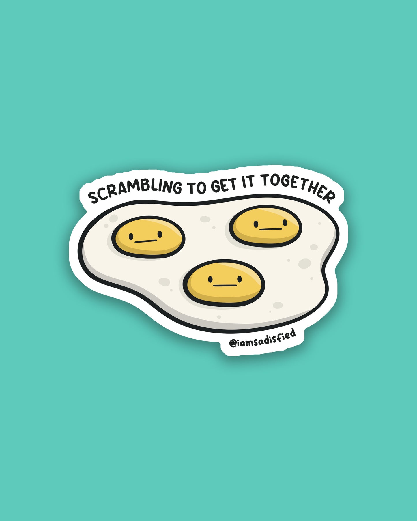 Scrambling to Get It Together Sticker