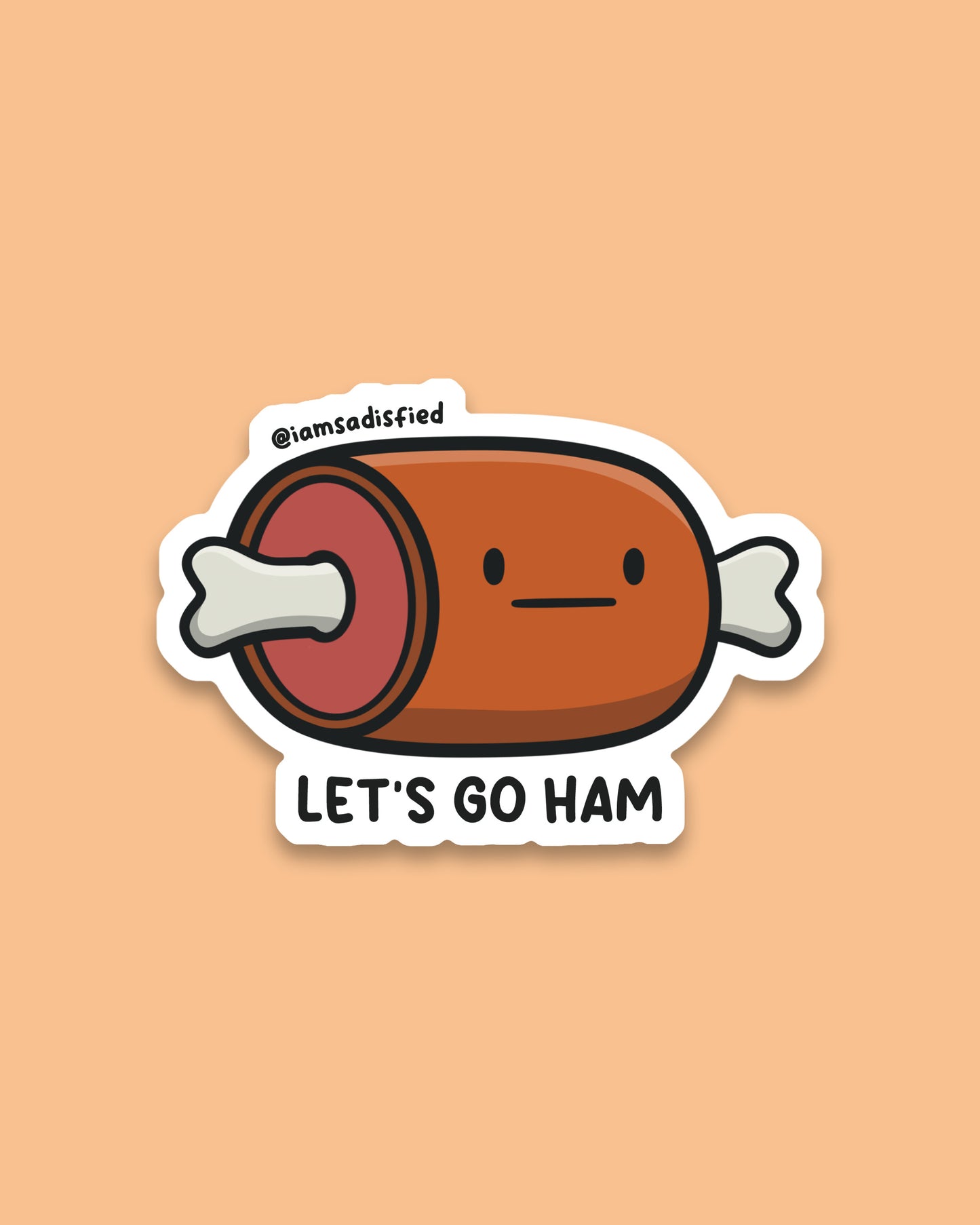 Let's Go Ham Sticker