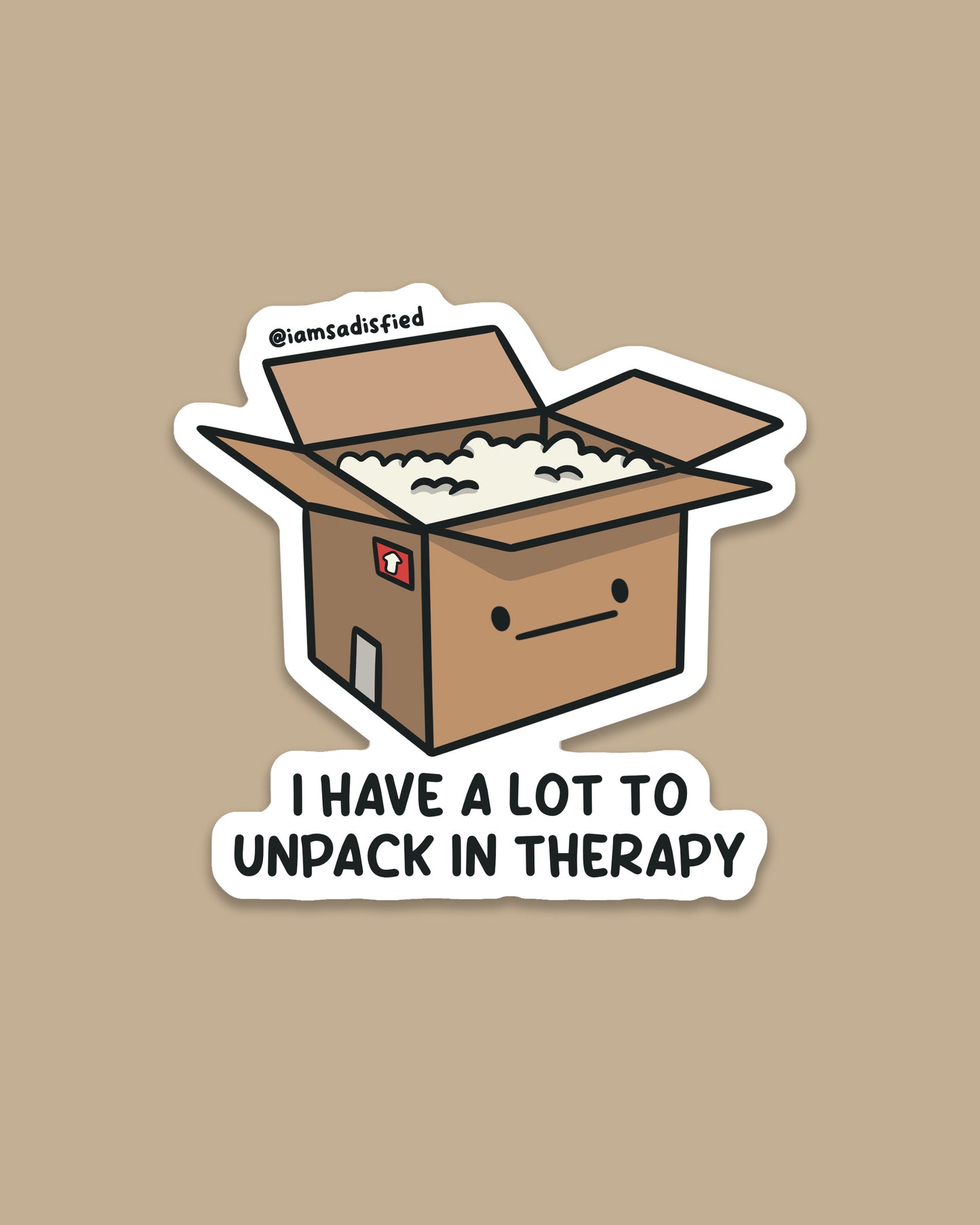 I Have a Lot to Unpack In Therapy Sticker