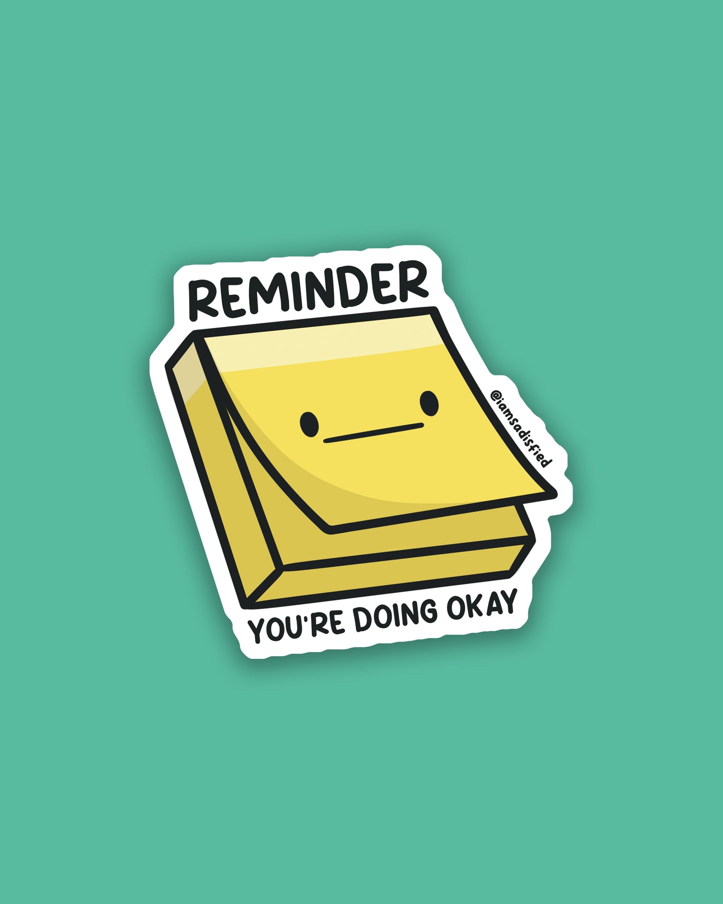 Reminder You're Doing Okay Sticker