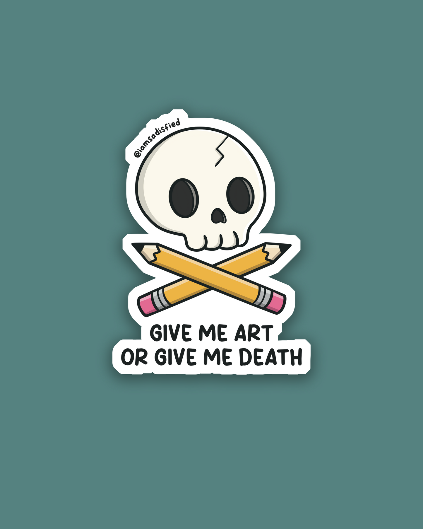 Give Me Art or Give Me Death Sticker