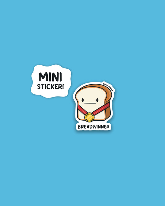 Breadwinner Mini Sticker