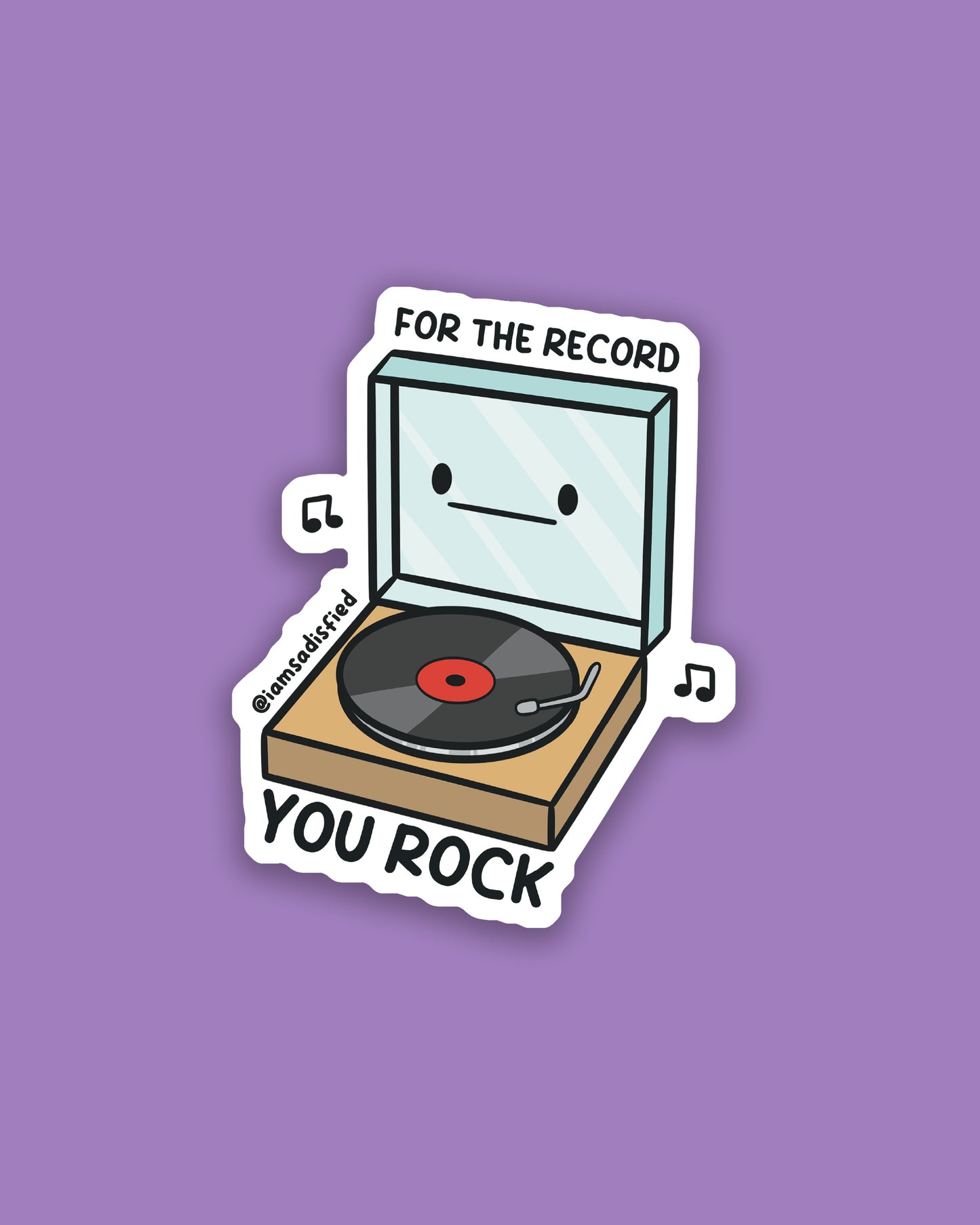 For the Record You Rock Sticker