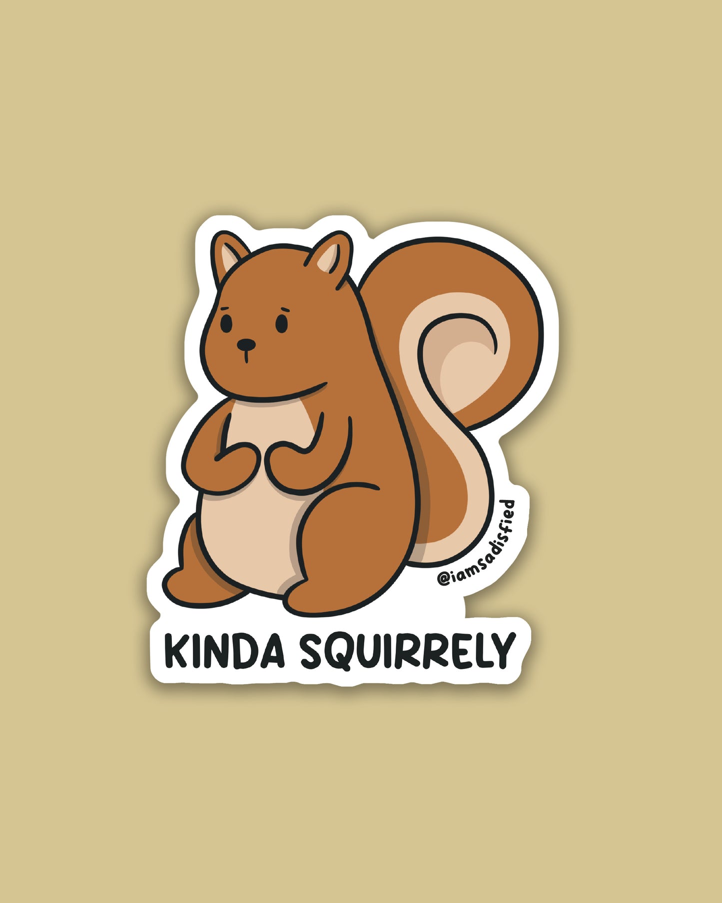 Kinda Squirrely Sticker