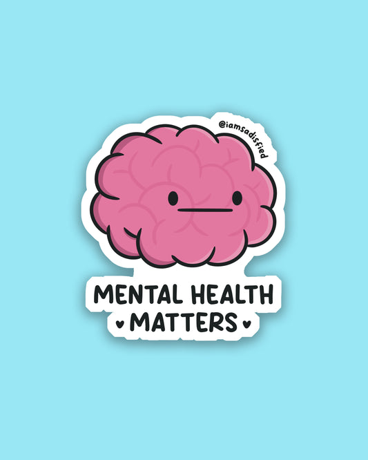Mental Health Matters Sticker