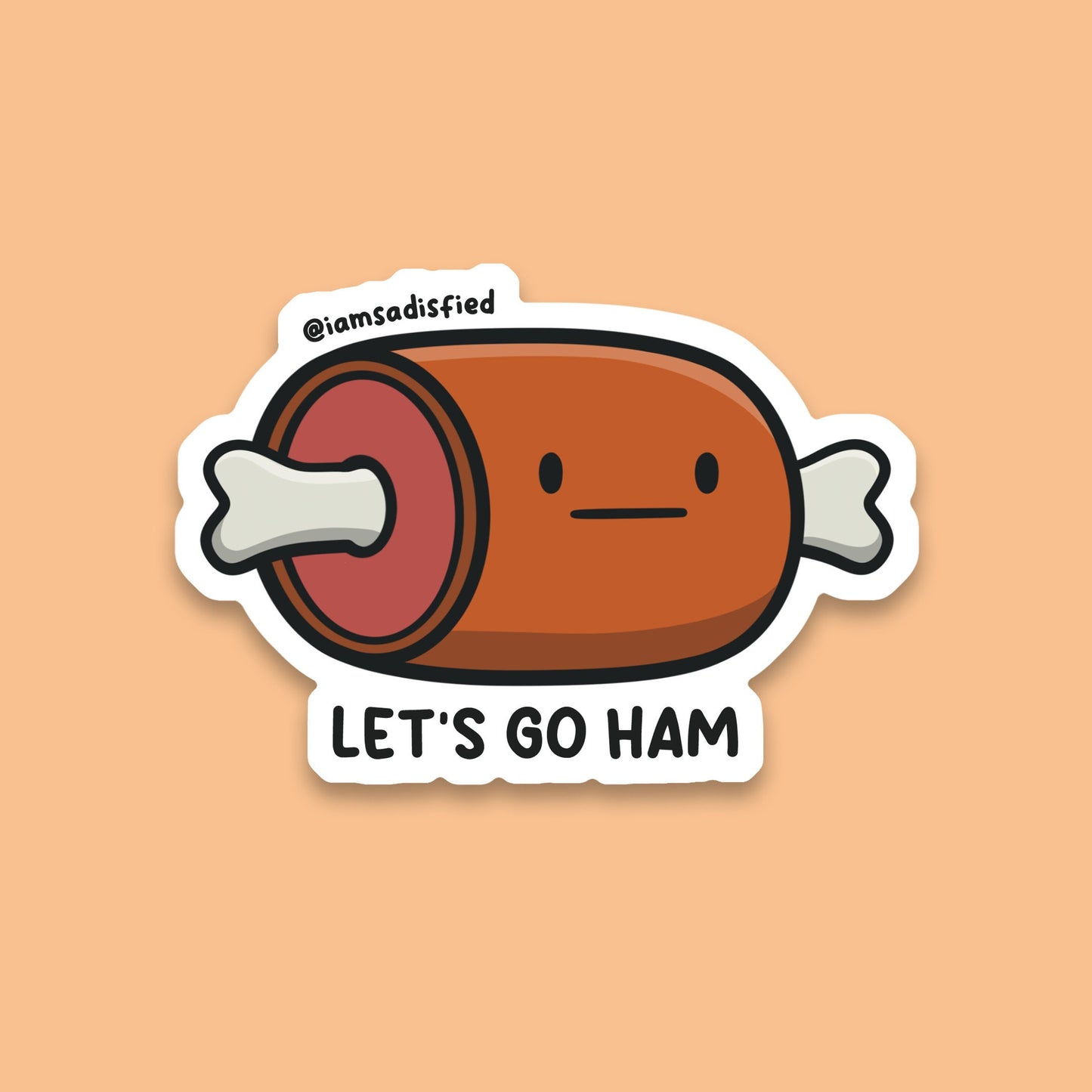 Let's Go Ham Sticker