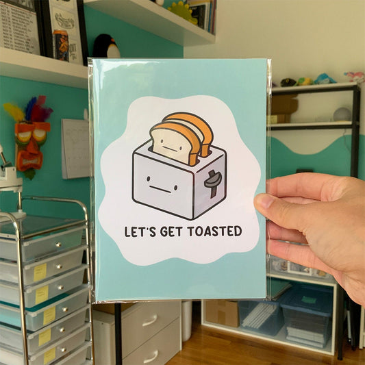 Let's Get Toasted 5x7 Print