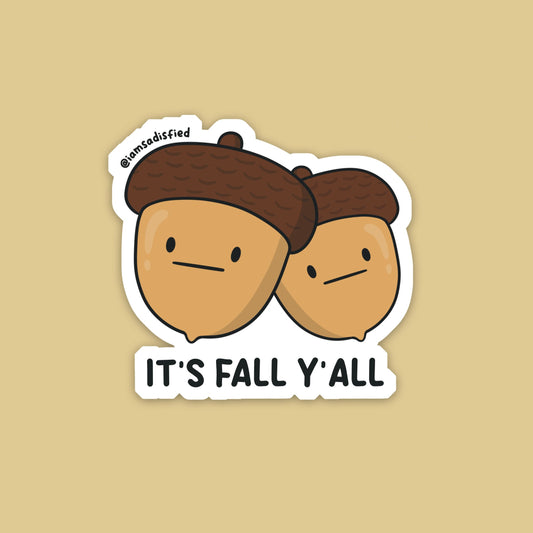 It's Fall Y'all Acorn Sticker