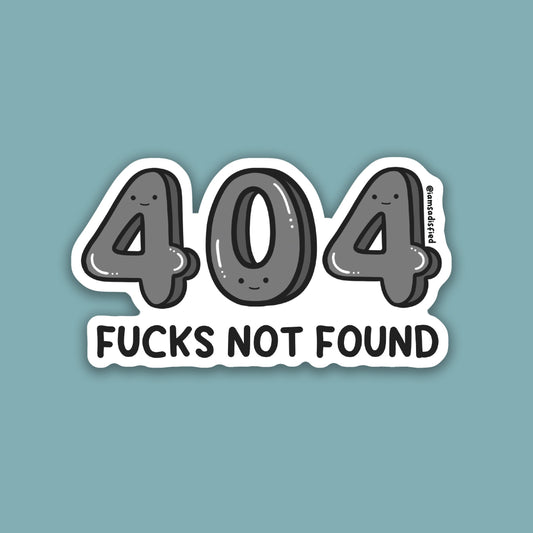 Fucks Not Found Sticker