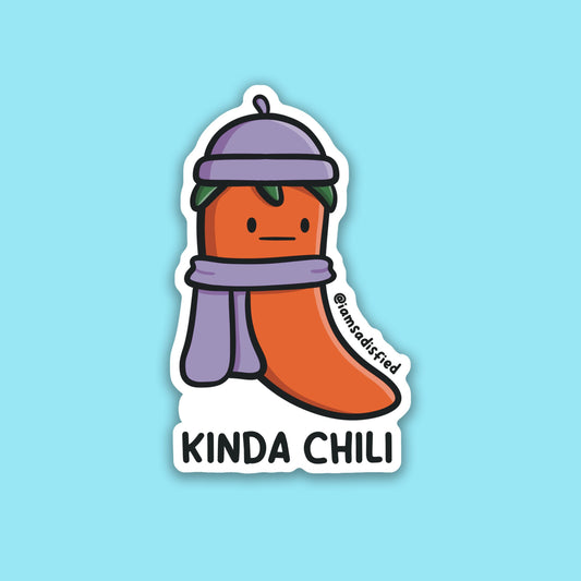 Kinda Chili Sticker