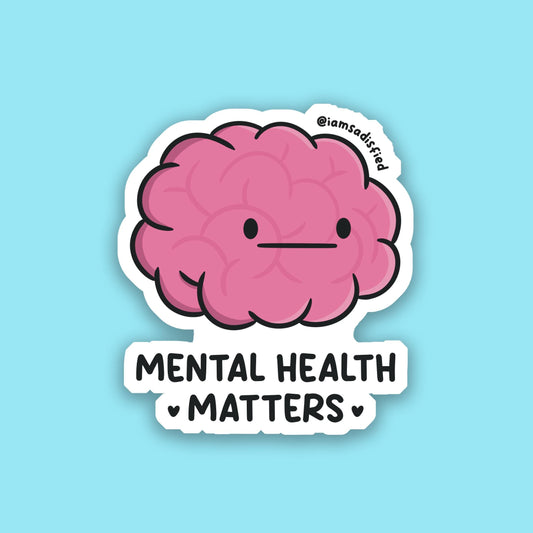 Mental Health Matters Sticker