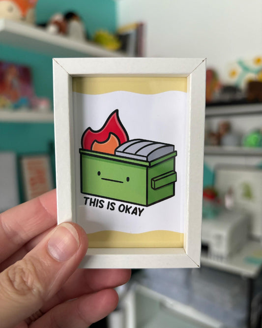 This Is Okay 2x3 Print with White Magnetic Frame