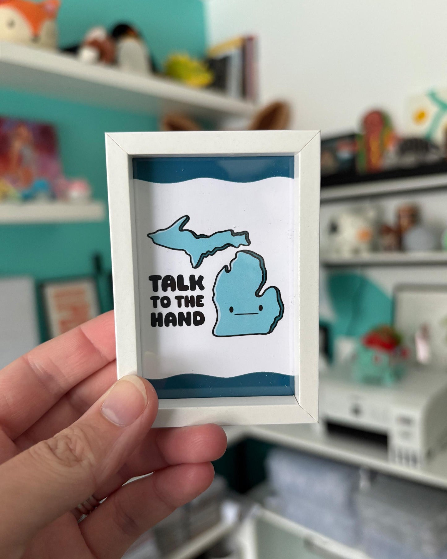 Talk to the Hand 2x3 Print with White Magnetic Frame