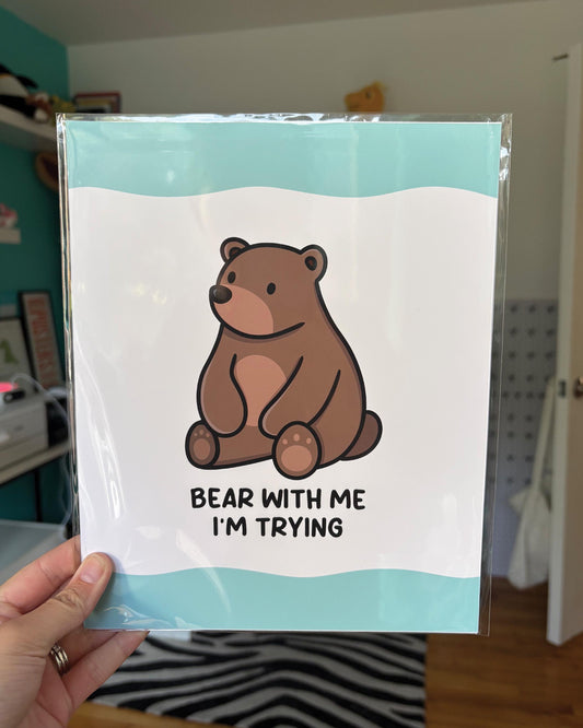 Bear With Me 8x10 Print