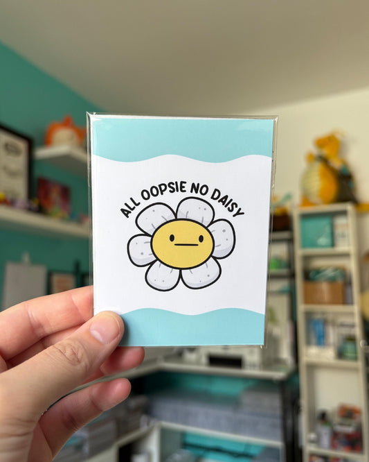 All Oopsie No Daisy 3x4 Print