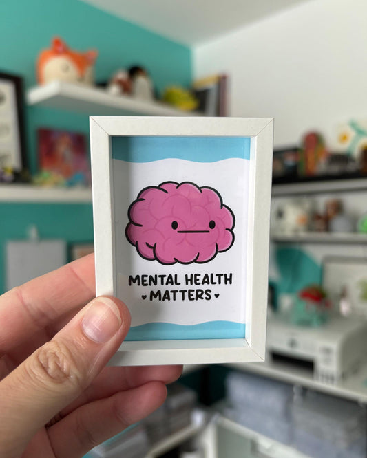 Mental Health Matters 2x3 Print with White Magnetic Frame