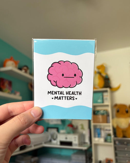 Mental Health Matters 3x4 Print