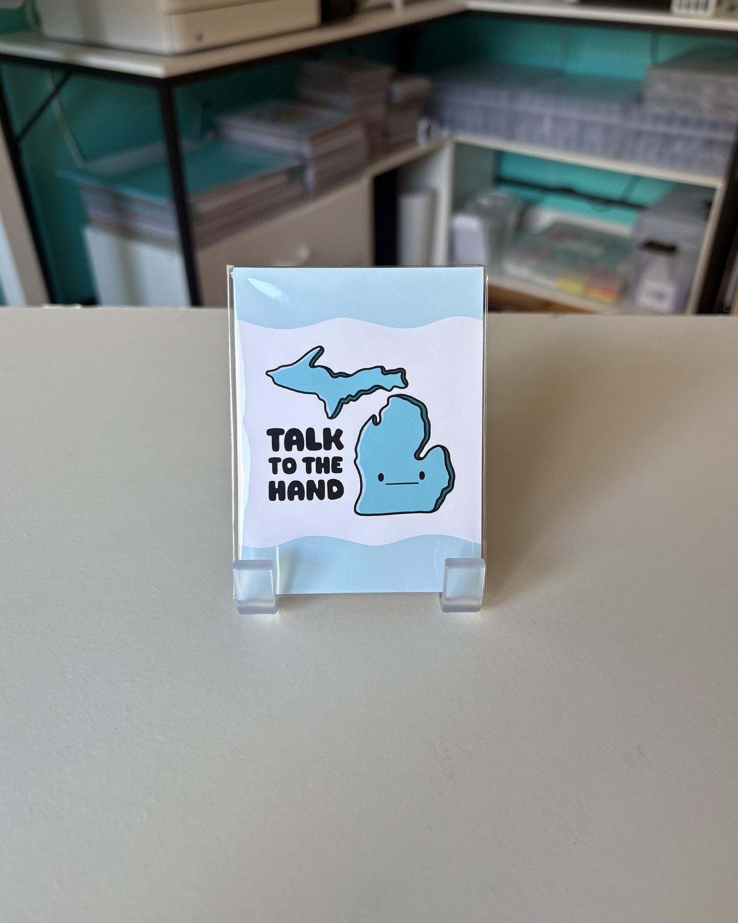 Talk to the Hand 3x4 Print