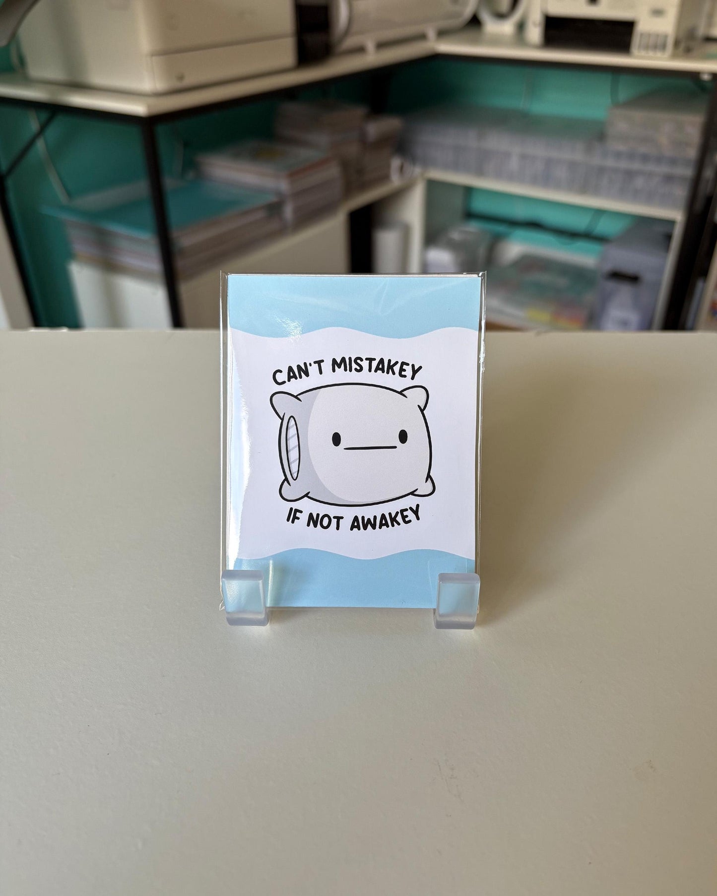 Can't Mistakey If Not Awakey 3x4 Print